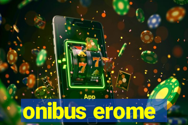 onibus erome